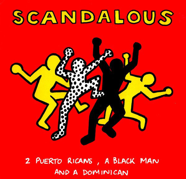 2 Puerto Ricans, A Blackman And A Dominican : Scandalous (12", Single)