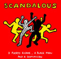 2 Puerto Ricans, A Blackman And A Dominican : Scandalous (12", Single)