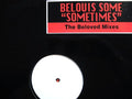 Belouis Some : Sometimes (The Beloved Mixes) (12", W/Lbl)