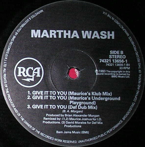 Martha Wash : Give It To You (The David Morales & Maurice Joshua Mixes) (12")
