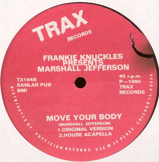 Frankie Knuckles Presents Marshall Jefferson : Move Your Body ('90 Remix) (12")