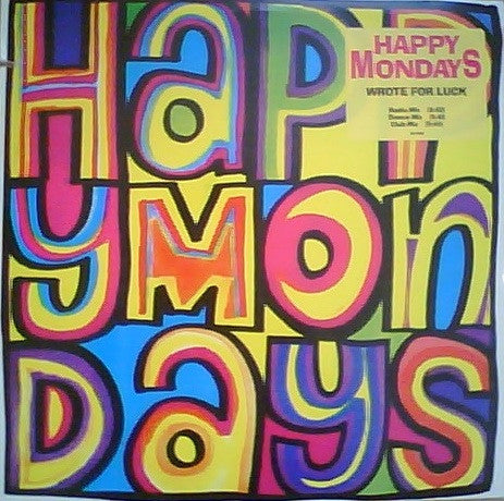 Happy Mondays : Wrote For Luck (12")
