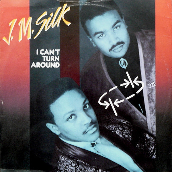 J.M. Silk : I Can't Turn Around (12")