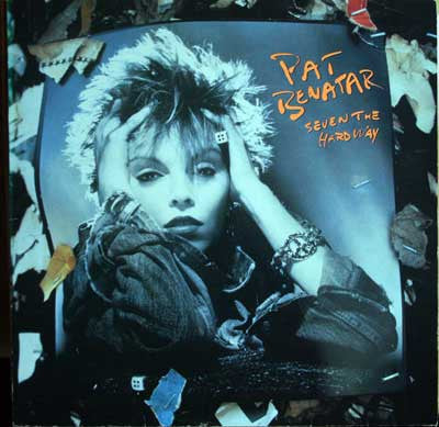Pat Benatar : Seven The Hard Way (LP, Album)