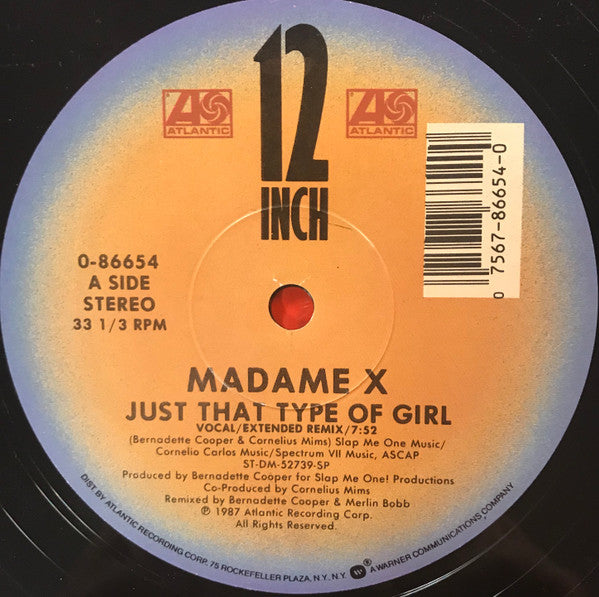 Madame X : Just That Type Of Girl (Extended Remix) (12")