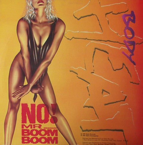Bodyheat* : No! Mr. "Boom Boom" (12")