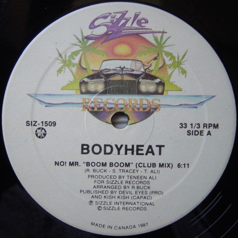 Bodyheat* : No! Mr. "Boom Boom" (12")