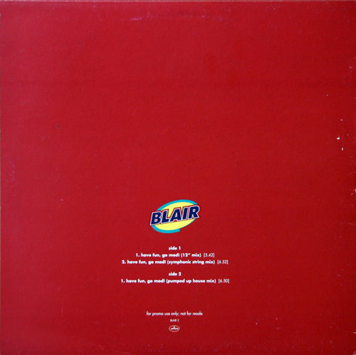 Blair : Have Fun, Go Mad! (12", Promo)