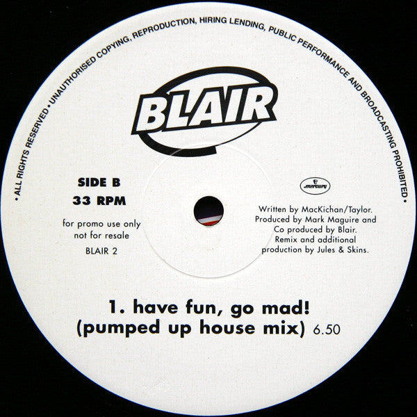Blair : Have Fun, Go Mad! (12", Promo)