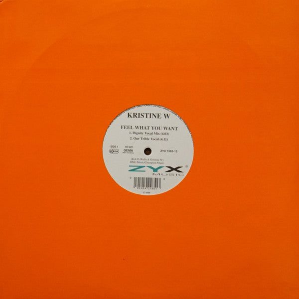 Kristine W : Feel What You Want (12", M/Print)