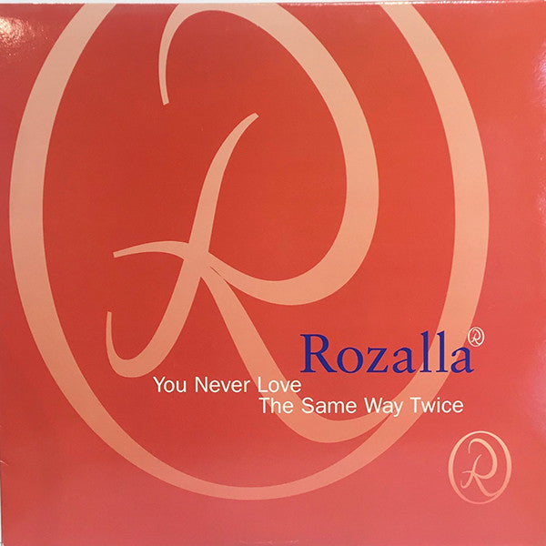 Rozalla : You Never Love The Same Way Twice (2x12", Promo, W/Lbl)