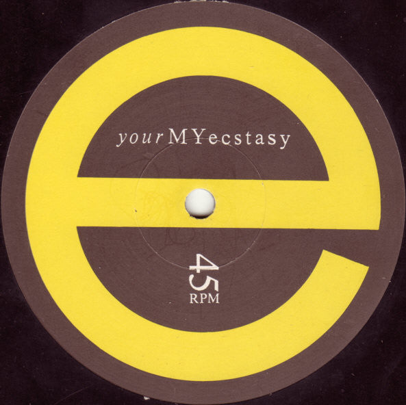 Microdot : Your My Ecstasy (12")