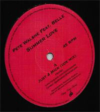 Pete Walshe Featuring Belle Erskine : Summer Love (12")