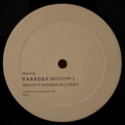 P.A.R.A.D.O.X. : Bass!!!!!!Pt 2 (12")