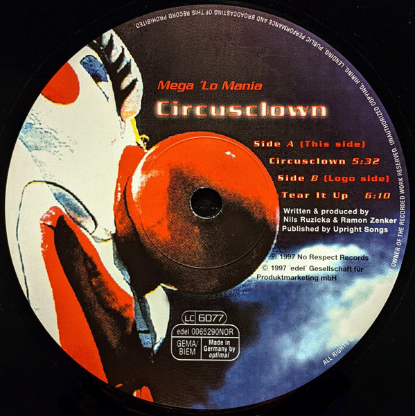 Mega 'Lo Mania : Circusclown - Tear It Up (12")