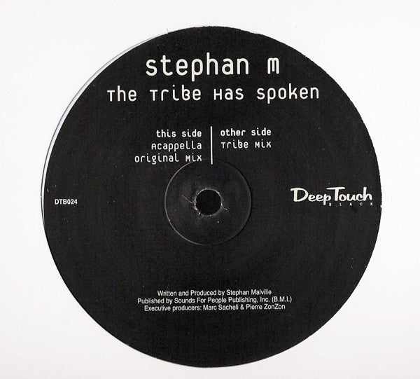 Stephan M. : The Tribe Has Spoken (12")