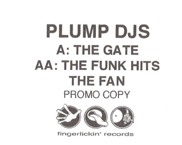 Plump DJs : The Funk Hits The Fan / The Gate (12", Promo, W/Lbl)