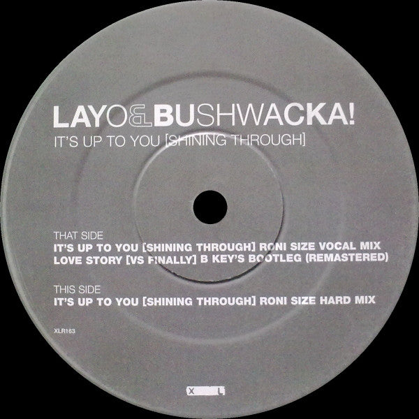 Layo & Bushwacka! : It's Up To You [Shining Through] (12", Single)