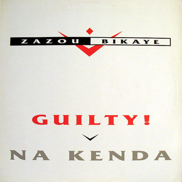 Zazou Bikaye : Guilty ! (12")