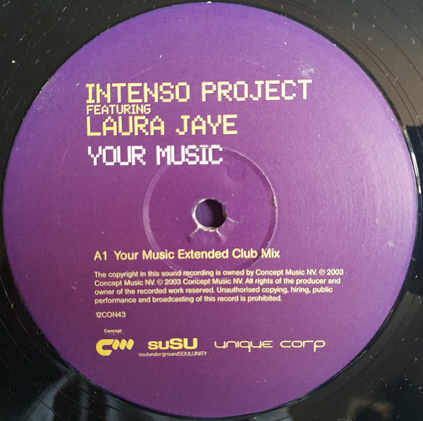 Intenso Project Featuring Laura Jaye : Your Music (12")