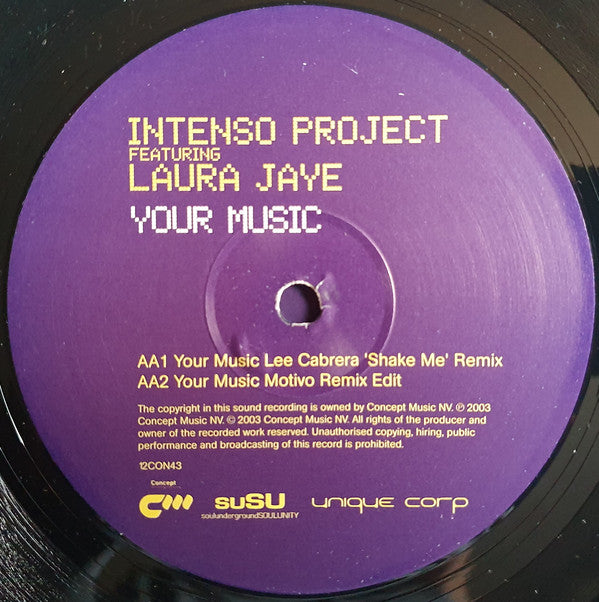 Intenso Project Featuring Laura Jaye : Your Music (12")