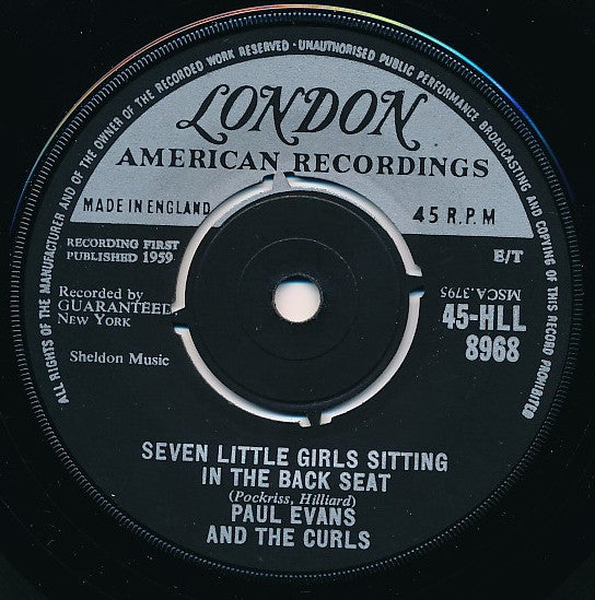 Paul Evans And The Curls : Seven Little Girls Sitting In The Back Seat (7", Single)