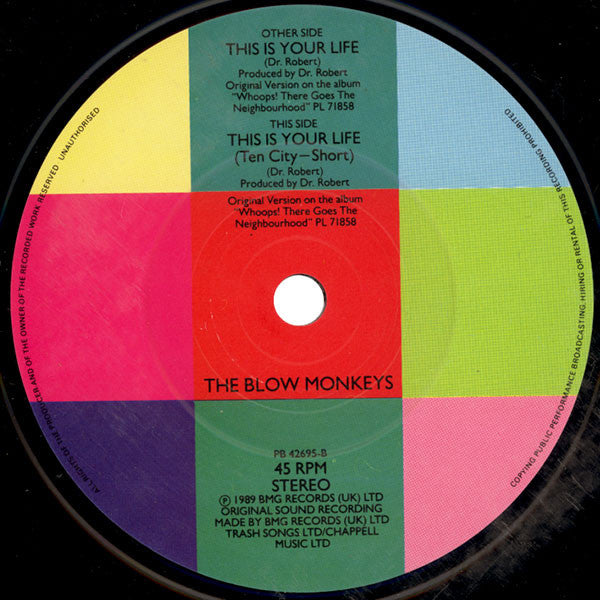 The Blow Monkeys : This Is Your Life (7", Single, Spe)