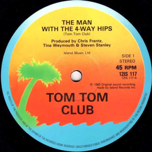 Tom Tom Club : The Man With The 4-Way Hips (12", Single)