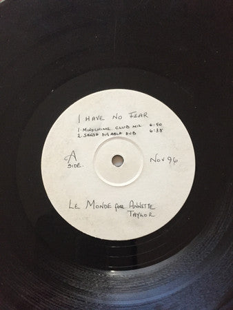 Le Monde (2) : I Have No Fear (Garage Dubs) (12", S/Sided)