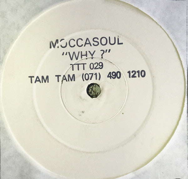 Moccasoul : Why ? (12", W/Lbl, Sta)