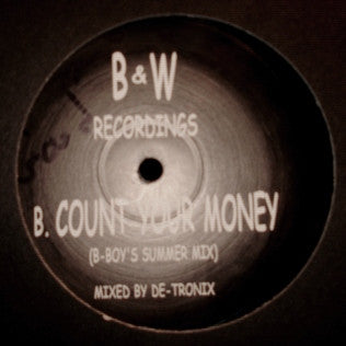 De-Tronix : Born 'N' Raised / Count Your Money (12")