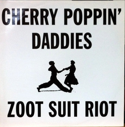 Cherry Poppin' Daddies : Zoot Suit Riot (12", S/Sided, Single, Promo)