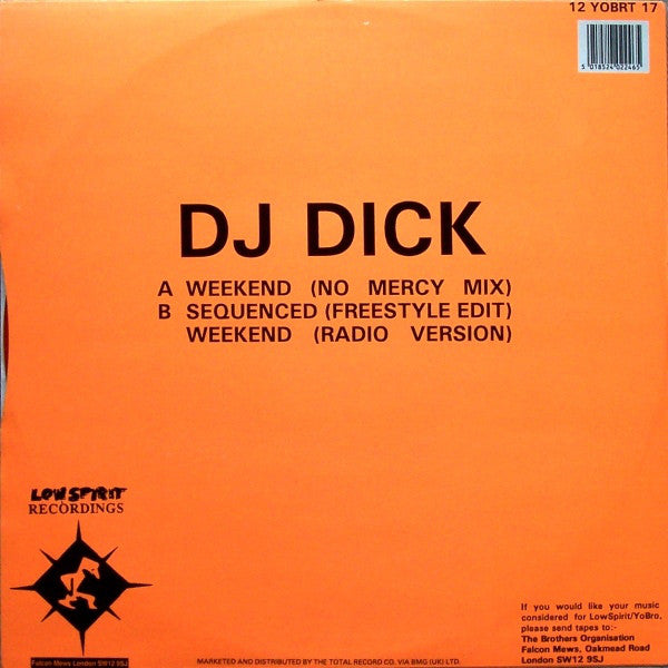 Dick* : Weekend (No Mercy Mix) (12", Ora)