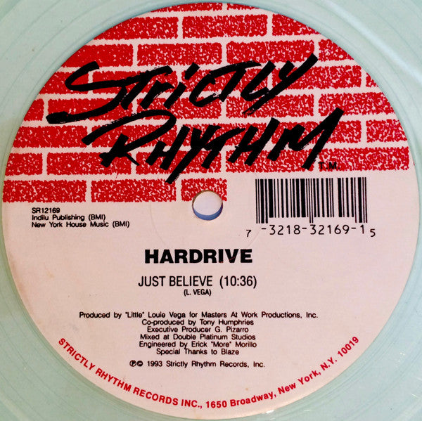 Hardrive : Just Believe (12", S/Sided, Ltd, Cle)
