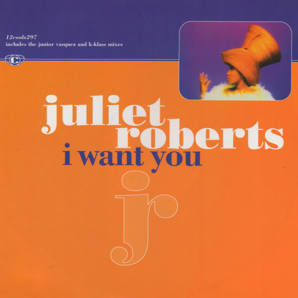 Juliet Roberts : I Want You (12", Single)