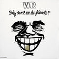 War : Why Can't We Be Friends? (LP, Album)
