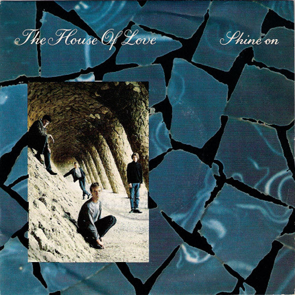 The House Of Love : Shine On (7", Single, Sil)