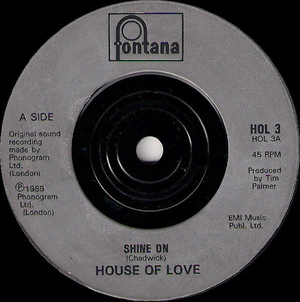 The House Of Love : Shine On (7", Single, Sil)
