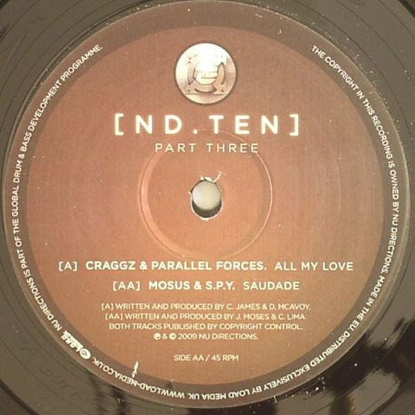 Craggz & Parallel Forces / DJ Mosus & S.P.Y. : [ND.Ten] Part Three (12")