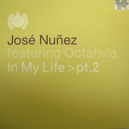 José Nuñez* Featuring Octahvia* : In My Life > pt.2 (12")