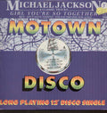 Michael Jackson : Girl You're So Together (12")