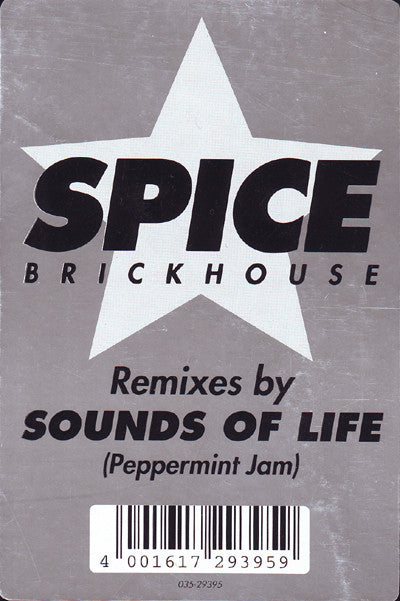 Spice : Brickhouse (Remixes By Sounds Of Life) (12")