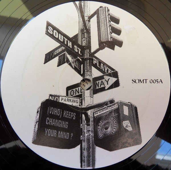 South Street Players* : (Who?) Keeps Changing Your Mind (12")