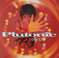 Plutonic : One Life (12")
