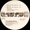 Thrashing Doves : Jesus On The Payroll (12", Promo)