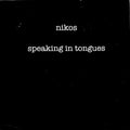 Nikos : Speaking In Tongues (12")
