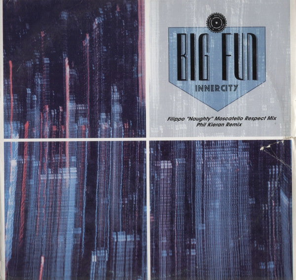 Inner City : Big Fun (Filippo "Naughty" Moscatello Respect Mix / Phil Kieran Remix) (12")