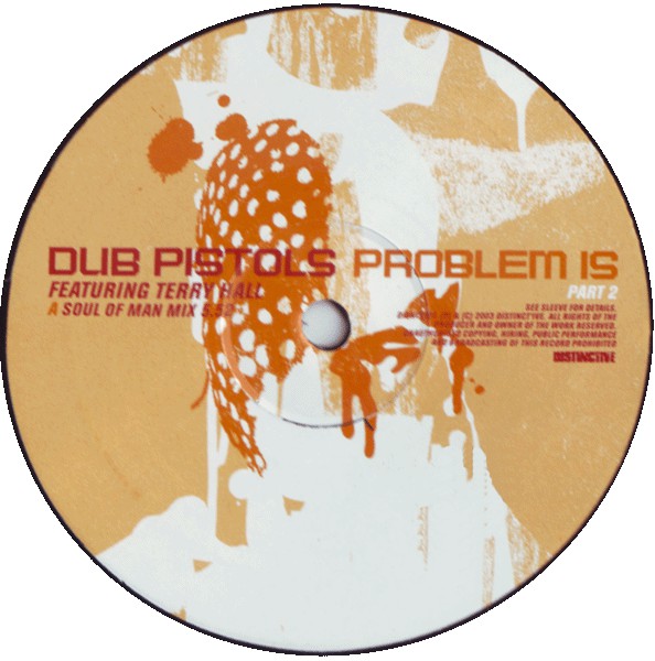 Dub Pistols Featuring Terry Hall : Problem Is (Part 02) (12", Single)
