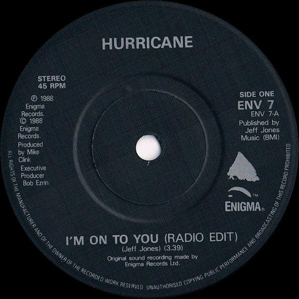 Hurricane (9) : I'm On To You (7")