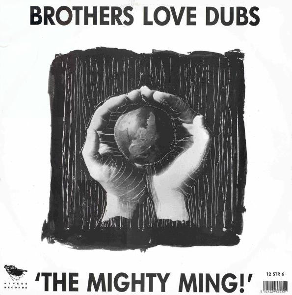 Brothers Love Dubs : The Mighty Ming! (12")